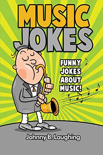 Beispielbild fr Music Jokes: Funny Jokes About Music! zum Verkauf von Save With Sam