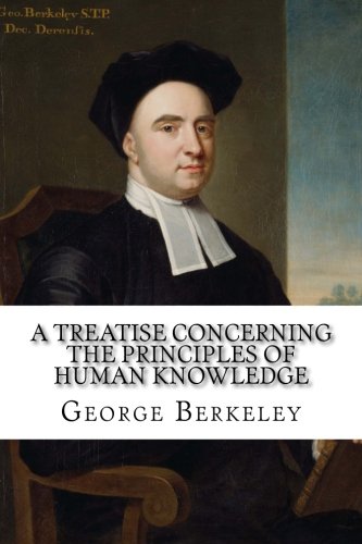 9781534722293: A Treatise Concerning the Principles of Human Knowledge