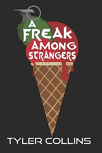 Stock image for A Freak Among Strangers for sale by THE SAINT BOOKSTORE