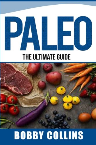 Stock image for Paleo: The Ultimate Guide for sale by Revaluation Books