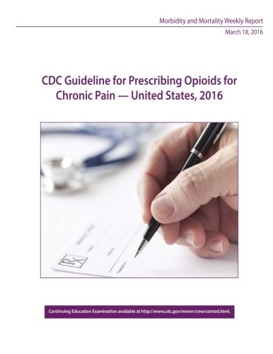 Beispielbild fr CDC Guideline for Prescribing Opioids for Chronic Pain - United States, 2016 zum Verkauf von SecondSale