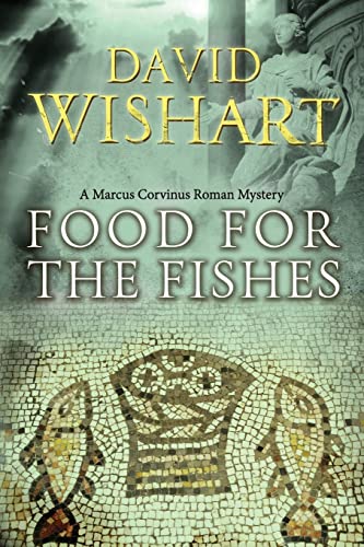 9781534728622: Food for the Fishes (Marcus Corvinus)