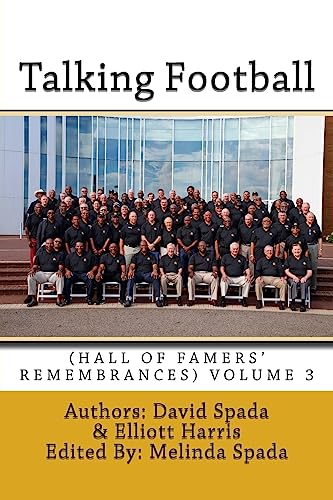 Beispielbild fr Talking Football (Hall Of Famers' Remembrances) Volume 3 zum Verkauf von West Coast Bookseller