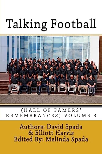 Stock image for Talking Football (Hall Of Famers' Remembrances) Volume 3 for sale by West Coast Bookseller