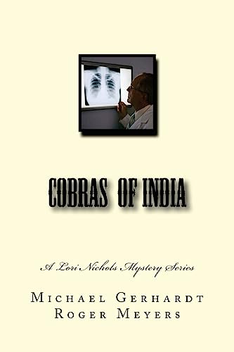 Imagen de archivo de Cobras of India: A Lori Nichols Mystery Series a la venta por Lucky's Textbooks