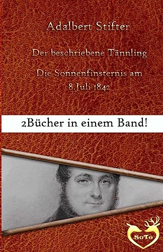 9781534738270: Der beschriebene Tnnling: Bonusgeschichte: Die Sonnenfinsternis am 8. Juli 1842 (German Edition)