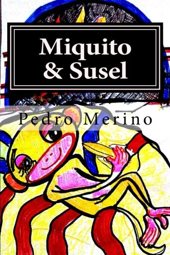 Imagen de archivo de Miquito & Susel: Stories for Children a la venta por Revaluation Books
