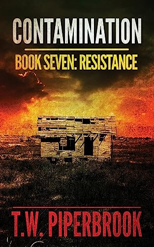 Stock image for Contamination 7: Resistance (Contamination Post-Apocalyptic Zombie Series) for sale by SecondSale