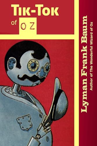 Beispielbild fr Tik-Tok of Oz (Children's Classics) (Volume 1) [Soft Cover ] zum Verkauf von booksXpress
