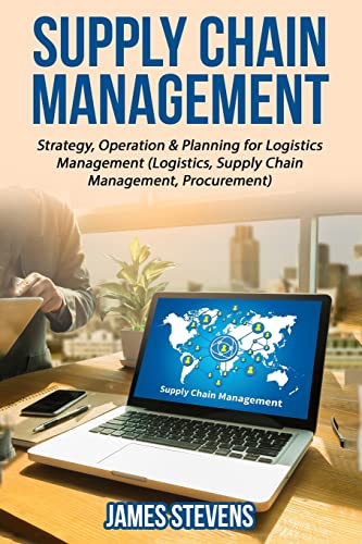 Imagen de archivo de Supply Chain Management: Strategy, Operation & Planning for Logistics Management a la venta por ThriftBooks-Dallas