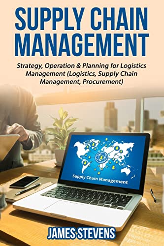 Stock image for Supply Chain Management: Strategy, Operation & Planning for Logistics Management for sale by ThriftBooks-Dallas