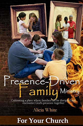 Beispielbild fr Presence-Driven Family Ministry: Cultivating in your church a place where families can be discipled and encounter God's presence together zum Verkauf von ThriftBooks-Atlanta