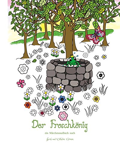 Stock image for Der Froschknig oder der eiserne Heinrich: ein Mrchenmalbuch for sale by Revaluation Books