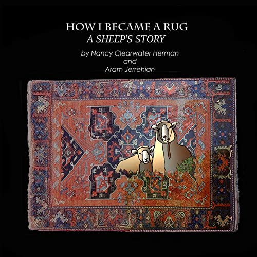 Stock image for How I Became a Rug, A Sheeps Tale for sale by Goodwill of Colorado