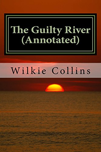 9781534757912: The Guilty River (Annotated)