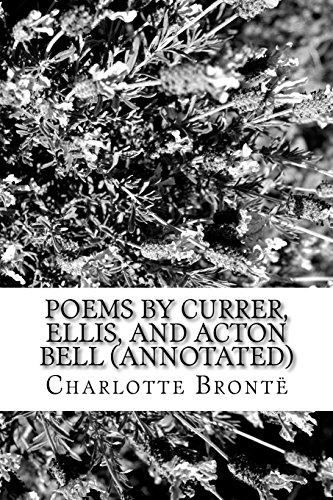 9781534759763: Poems by Currer, Ellis, and Acton Bell (Annotated)