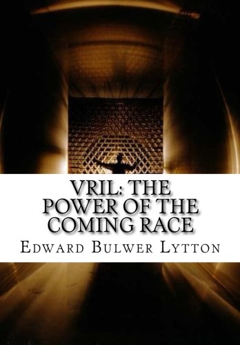 9781534760622: Vril: The Power Of The Coming Race