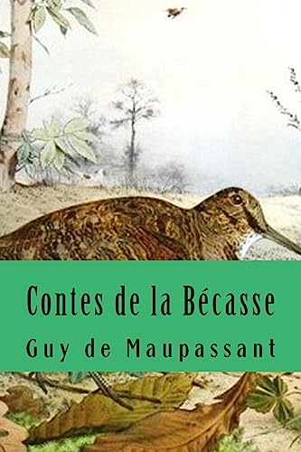 Stock image for Contes de la Bcasse (French Edition) for sale by Lucky's Textbooks