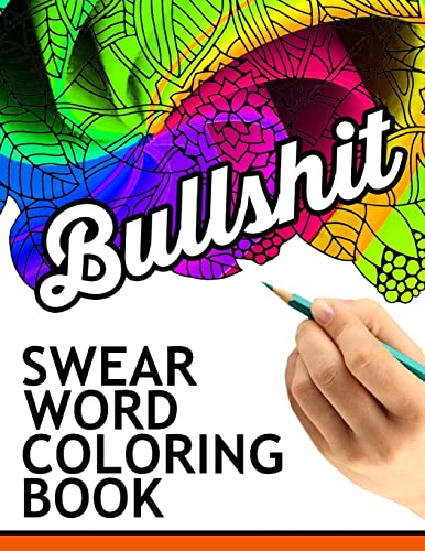 9781534771741: Swear words coloring book: Hilarious Sweary Coloring book For Fun and Stress Relief