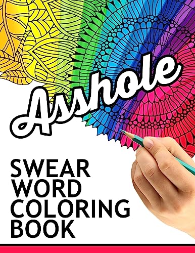 9781534771772: Swear words coloring book: Hilarious Sweary Coloring book For Fun and Stress Relief