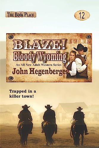 Stock image for Blaze Bloody Wyoming Volume 12 laze Western Series for sale by PBShop.store US