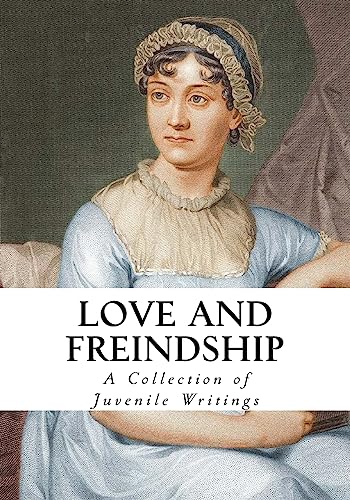 love and friendship jane austen love and friendship jane austen