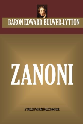 9781534779464: Zanoni (Timeless Wisdom Collection)