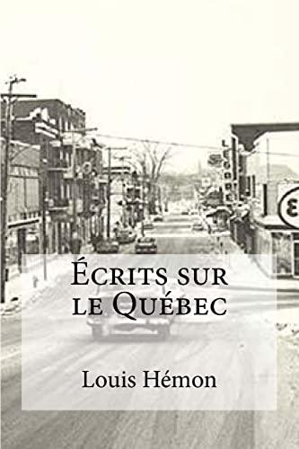 9781534781436: Ecrits sur le Quebec