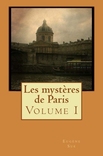 9781534785281: Les mystres de Paris: Volume I: Volume 1