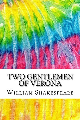 Stock image for Two Gentlemen of Verona: Includes MLA Style Citations for Scholarly Secondary Sources, Peer-Reviewed Journal Articles and Critical Essays (Squid Ink Classics) for sale by Half Price Books Inc.