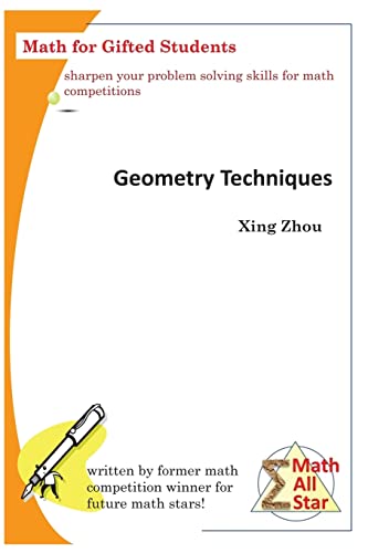 Imagen de archivo de Geometry Techniques: Math for Gifted Students (Math All Star) a la venta por HPB-Red