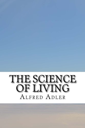 Imagen de archivo de The Science of Living a la venta por Revaluation Books