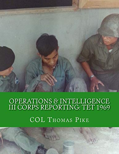 Beispielbild fr Operations Intelligence III Corps Reporting Tet 1969 zum Verkauf von PBShop.store US