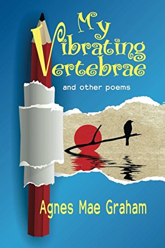 Imagen de archivo de My Vibrating Vertebrae: and other poems a la venta por WorldofBooks