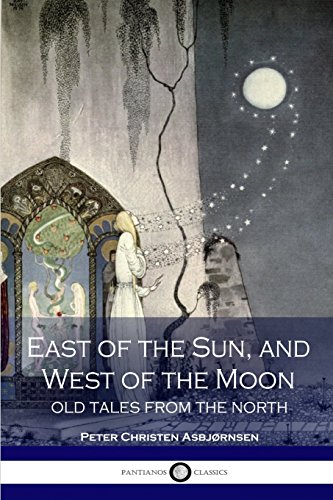 Beispielbild fr East of the sun and west of the moon; old tales from the north zum Verkauf von ThriftBooks-Dallas