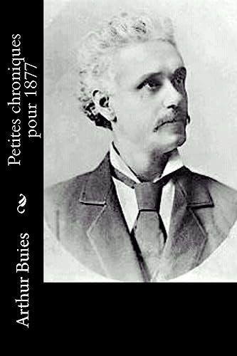 Imagen de archivo de Petites chroniques pour 1877 (French Edition) a la venta por Lucky's Textbooks