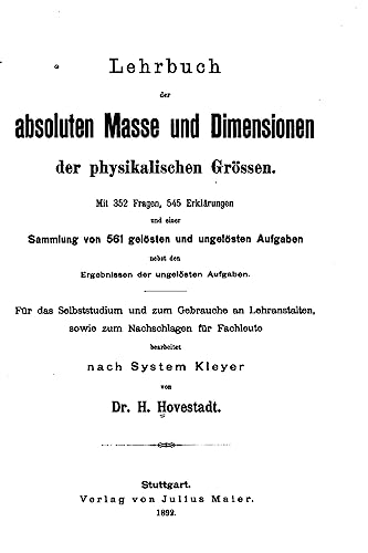 Stock image for Lehrbuch Der Absoluten Masse und Dimensionen Der Physikalischen Grssen (German Edition) for sale by Lucky's Textbooks