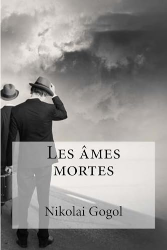 Imagen de archivo de Les ames mortes a la venta por THE SAINT BOOKSTORE