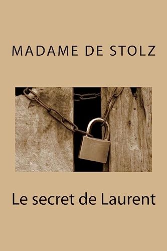 9781534809017: Le secret de Laurent
