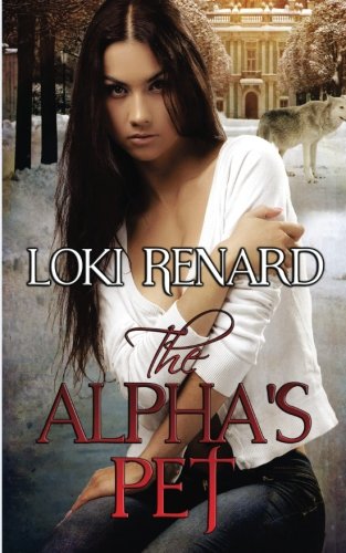 Stock image for The Alpha's Pet for sale by WorldofBooks
