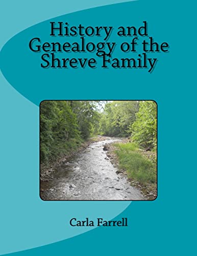 Beispielbild fr History and Genealogy of the Shreve Family zum Verkauf von Lucky's Textbooks