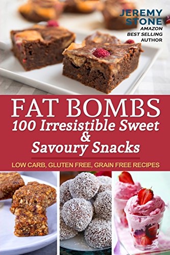 Beispielbild fr Fat Bombs 100 Irresistible Sweet & Savoury Snacks (Ketogenic Diet, Low Carb, Keto Cookbook) zum Verkauf von SecondSale