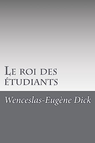 9781534821538: Le roi des tudiants