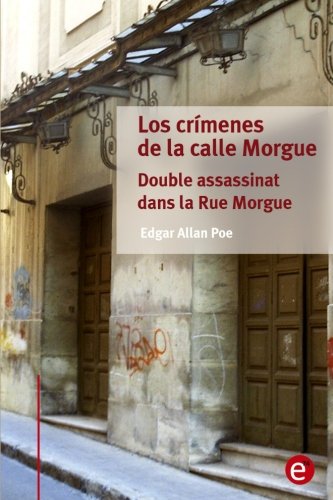 Beispielbild fr Los crmenes de la calle Morgue/Double assassinat dans la Rue Morgue: (edicin bilinge/dition bilingue) zum Verkauf von medimops