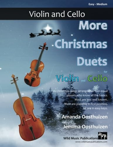 Stock image for More Christmas Duets for Violin and Cello: 26 wonderful Christmas songs arranged for two equal players who know all the basics. Exciting less . keys, most are playable in first position. for sale by Zoom Books Company