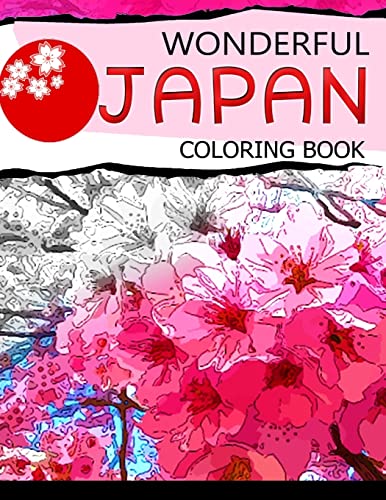 9781534831704: Wonderful Japan Coloring Book: A cities coloring book for adults