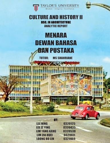 Stock image for Culture and History II Research Report: Menara Dewan Bahasa dan Pustaka for sale by Lucky's Textbooks