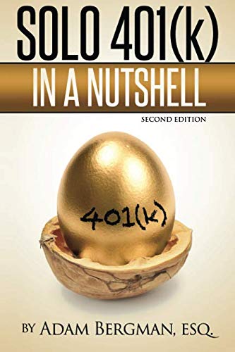 Beispielbild fr Solo 401(k) In a Nutshell (Understanding Retirement Accounts in a Nutshell) zum Verkauf von Goodwill Books