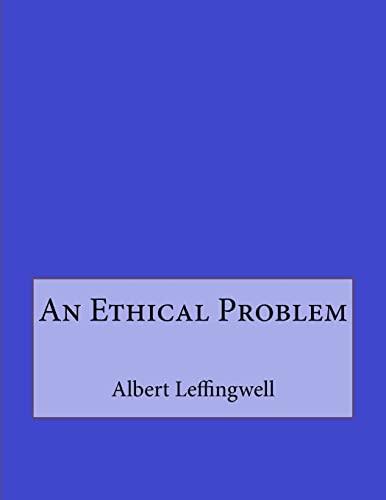 9781534854475: An Ethical Problem