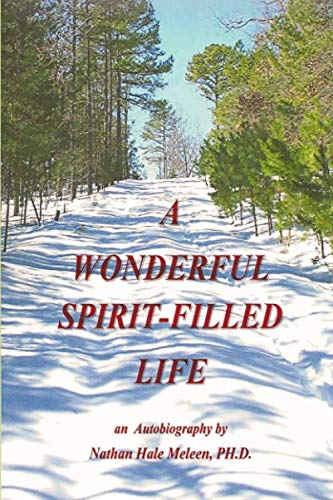 Beispielbild fr A Wonderful Spirit-Filled Life: An Autobiography zum Verkauf von SecondSale